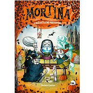 Mortina a hrôzošťastné prekvapenie - Barbara Cantini