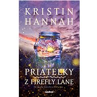 Priateľky z Firefly Lane - Kristin Hannah