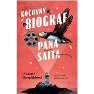 Kočovný biograf pana Saita - Annette Bjergfeldt