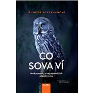 Co sova ví - Jennifer Ackerman