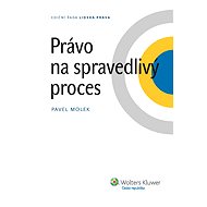 Právo na spravedlivý proces - Pavel Molek