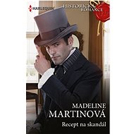Recept na skandál - Madeline Martinová