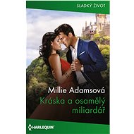 Kráska a osamělý miliardář - Millie Adams