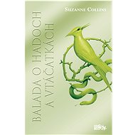 Balada o hadoch a vtáčatkách - Hry o život 0 - Suzanne Collinsová