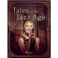 Tales of the Jazz Age - F. Scott Fitzgerald