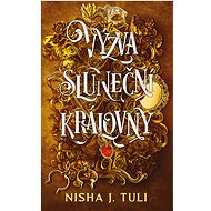 Výzva sluneční královny - Nisha J. Tuli