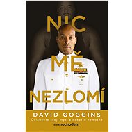 Nic mě nezlomí - David Goggins