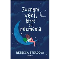 Zoznam vecí, ktoré sa nezmenia - Rebecca Stead