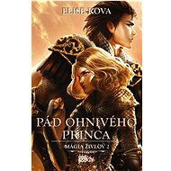 Pád Ohnivého princa - Elise Kova
