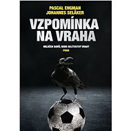 Vzpomínka na vraha - Pascal Engman