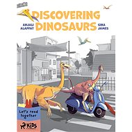 Discovering Dinosaurs - Gina James