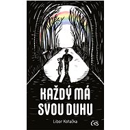Každý má svou duhu - Libor Kotačka