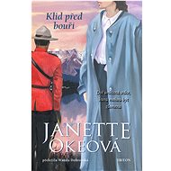 Klid před bouří - Janette Okeová