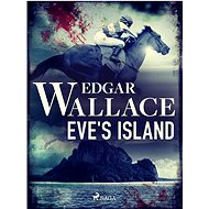 Eve's Island - Edgar Wallace