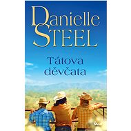 Tátova děvčata - Danielle Steel