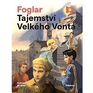 Tajemství Velkého Vonta - Jaroslav Foglar