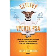 Citlivý výcvik psa - Jesse Sternberg