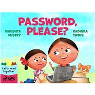 Password, please? - Vahishta Mistry
