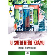U snědeného krámu - Ignát Herrmann