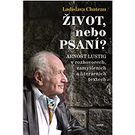 ŽIVOT, nebo PSANÍ? - Ladislava Chateau