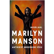 Marilyn Manson - Jakub Jahl