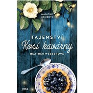 Tajemství Kosí kavárny - Heather Webberová