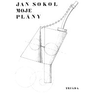 Moje plány - Jan Sokol