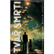 Tvář smrti - Filip Richter