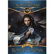 Drak Znovuzrozený - Robert Jordan
