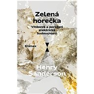 Zelená horečka - Henry Sanderson