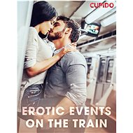 Erotic Events on the Train - 