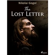 The Lost Letter - Nikolai Gogol