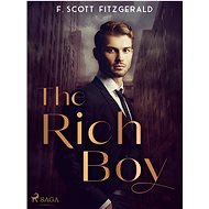 The Rich Boy - F. Scott Fitzgerald