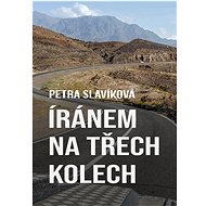 Íránem na třech kolech - Petra Slavíková