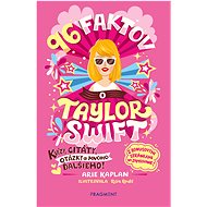 96 faktov o Taylor Swift - Arie Kaplan