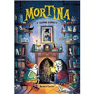 Mortina a tajomná komnata - Barbara Cantini