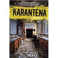 Karanténa: Samotári - Lex Thomas