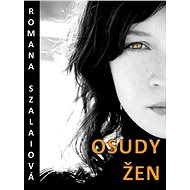 Osudy žen - Romana Szalaiová