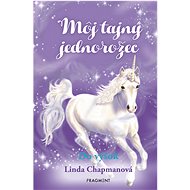 Môj tajný jednorožec 3: Do výšok - Linda Chapmanová