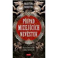 The Case of the Disappearing Brides - Martina Novotná