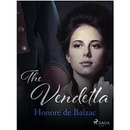 The Vendetta - Honoré de Balzac