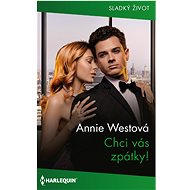 Chci vás zpátky! - Annie Westová