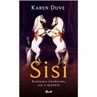 Sisi - Karen Duveová