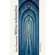 The myth of infinity - Peter Zamarovský