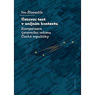 Ústavní text v unijním kontextu - Ivo Šlosarčík
