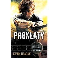 Proklatý - Kevin Hearne