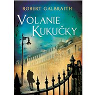 The Call of the Cuckoo - Robert Galbraith (pseudonym J. K. Rowlingové)