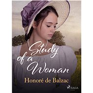 Study of a Woman - Honoré de Balzac