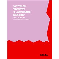 Traktát o „záchraně národa“ - Jan Tesař