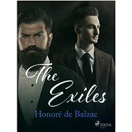 The Exiles - Honoré de Balzac